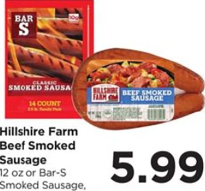 Hillshire Farm Beef Smoked Sausage or Bar-S Smoked Sausage