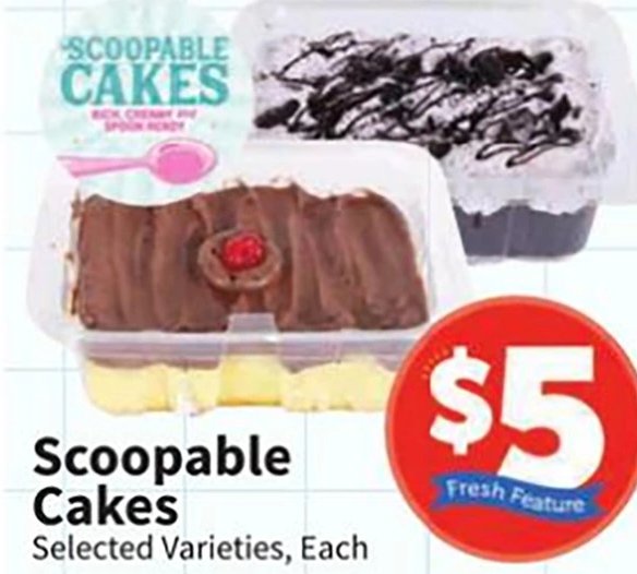 Scoopable Cakes