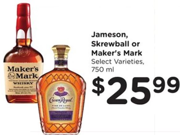 Jameson, Skrewball or Maker's Mark