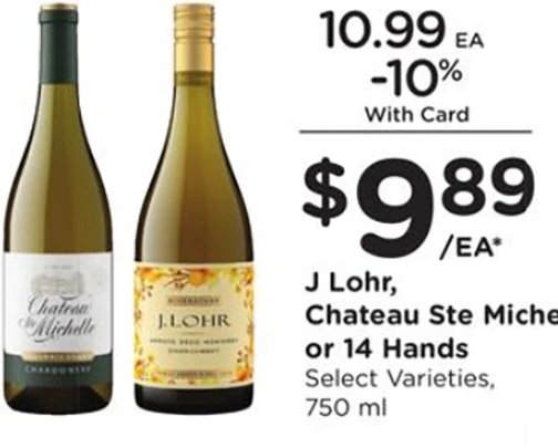 J Lohr, Chateau Ste Michelle or 14 Hands