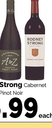 Rodney Strong Cabernet or A to Z Pinot Noir