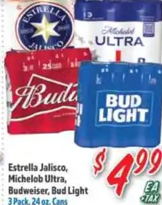 Estrella Jalisco, Michelob Ultra, Budweiser, Bud Light