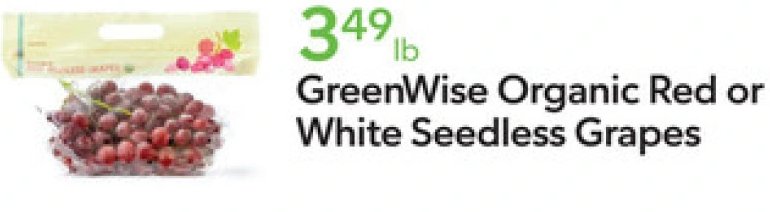 GreenWise Organic Red or White Seedless Grapes