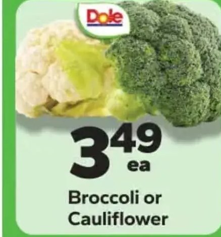 Broccoli or Cauliflower