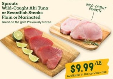 Sprouts Wild-Caught Ahi Tuna or Swordfish Steaks