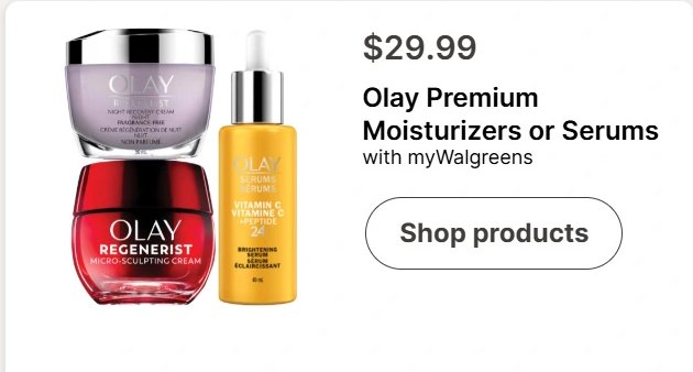 Olay Premium Moisturizers or Serums