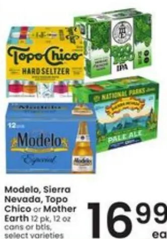 Modelo, Sierra Nevada, Topo Chico or Mother Earth