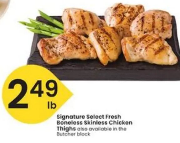 Signature Select Fresh Boneless Skinless Chicken Thighs