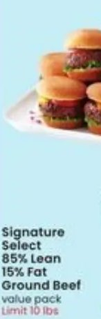 Signature Select 85% Lean 15% Fat Ground Beef