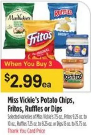 Miss Vickie's Potato Chips, Fritos, Ruffles or Dips