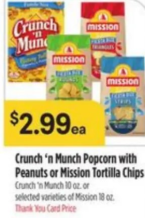Crunch 'n Munch Popcorn with Peanuts or Mission Tortilla Chips