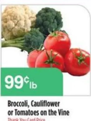 Broccoli, Cauliflower or Tomatoes on the Vine
