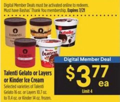 Talenti Gelato or Layers or Kinder Ice Cream