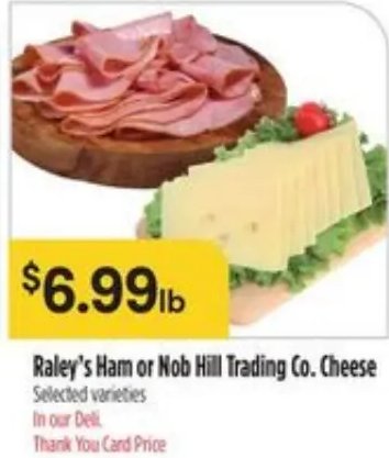 Raley's Ham or Nob Hill Trading Co. Cheese