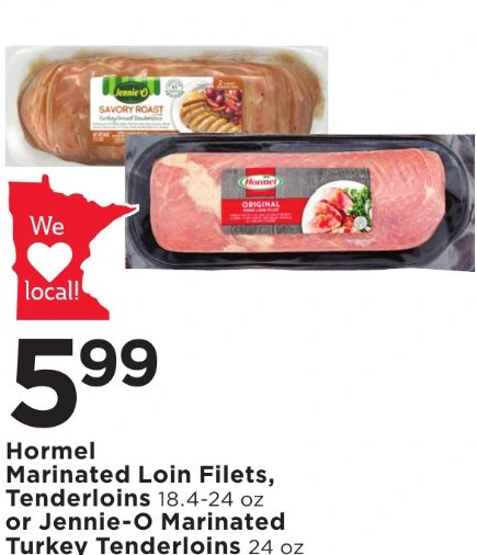 Hormel Marinated Loin Filets, Tenderloins or Jennie-O Marinated Turkey Tenderloins
