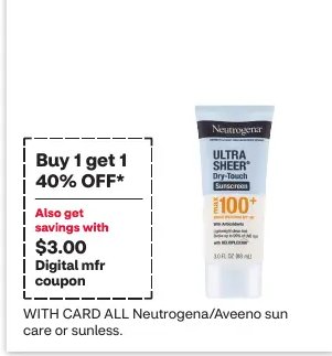 Neutrogena/Aveeno sun care or sunless.