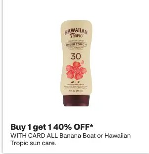 Banana Boat or Hawaiian Tropic sun care.