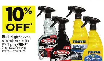 Black Magic® No Scrub All Wheel Cleaner or Tire Wet Gel or Rain-X® 2-in-1 Glass Cleaner or Interior Detailer