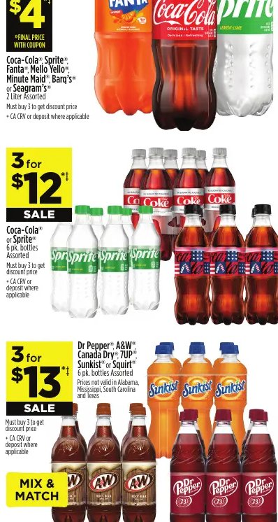 Coca-Cola®, Sprite®, Fanta®, Mello Yello®, Minute Maid®, Barq's® or Seagram's®