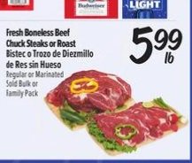 Fresh Boneless Beef Chuck Steaks or Roast