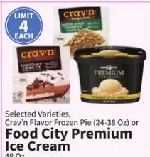 Selected Varieties, Crav'n Flavor Frozen Pie or Food City Premium Ice Cream