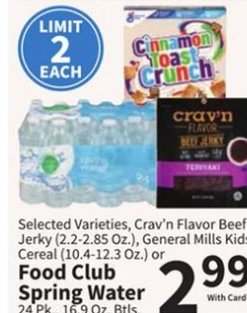 Selected Varieties, Crav'n Flavor Beef Jerky (2.2-2.85 Oz.), General Mills Kids Cereal (10.4-12.3 Oz.) or Food Club Spring Water (24 Pk., 16.9 Oz. Btls.)