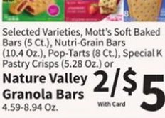 Selected Varieties, Mott's Soft Baked Bars (5 Ct.), Nutri-Grain Bars (10.4 Oz.), Pop-Tarts (8 Ct.), Special K Pastry Crisps (5.28 Oz.) or Nature Valley Granola Bars