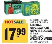 SIERRA NEVADA OR NEW BELGIUM OR WICKED WEED