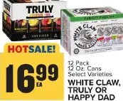 WHITE CLAW, TRULY OR HAPPY DAD