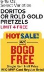 DORITOS OR ROLD GOLD PRETZELS