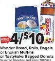 Wonder Bread, Rolls, Bagels or English Muffins or Tastylake Bagged Donuts