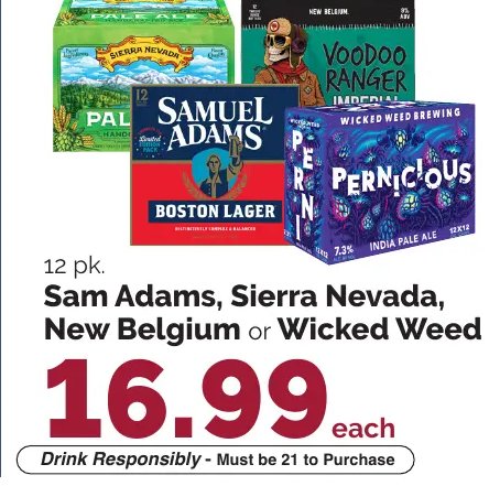 Sam Adams, Sierra Nevada, New Belgium or Wicked Weed