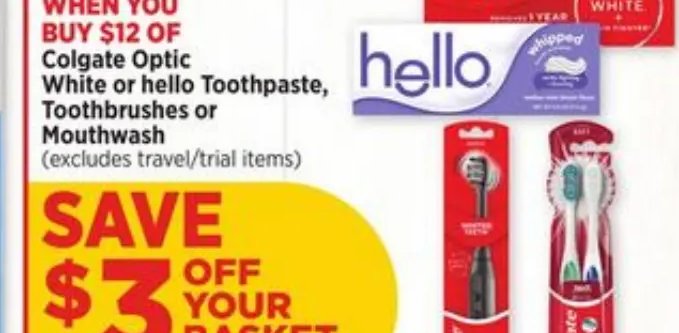 Colgate Optic White or hello Toothpaste, Toothbrushes or Mouthwash