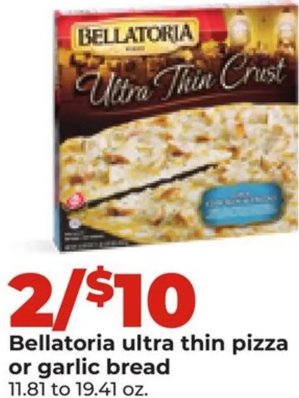 Bellatoria ultra thin pizza or garlic bread