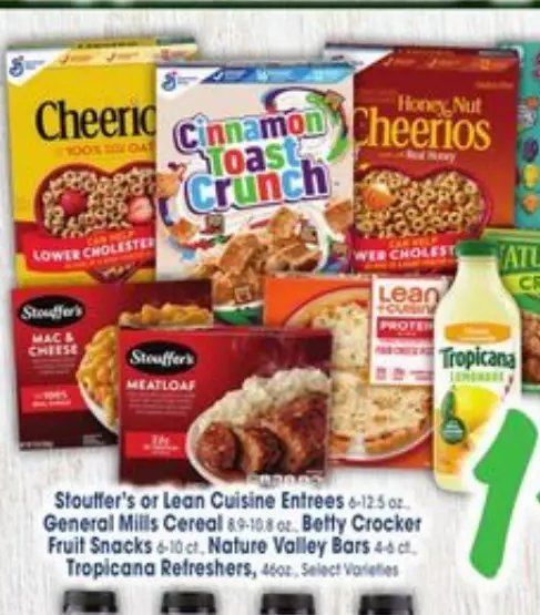 Stouffer's or Lean Cuisine Entrees, General Mills Cereal, Betty Crocker Fruit Snacks or Tropicana Refreshers