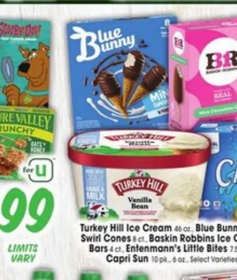 Turkey Hill Ice Cream, Blue Bunny Mini Swirl Cones, Baskin Robbins Ice Cream Bars or Entenmann's Little Bites