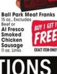Ball Park Meat Franks or Al Fresco Smoked Chicken Sausage