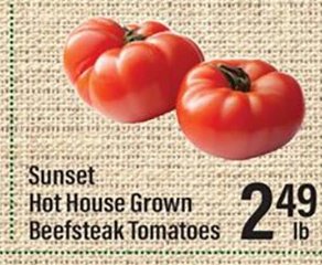 Sunset Hot House Grown Beefsteak Tomatoes