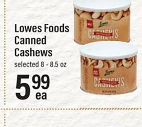 Lowes Foods Canned Cashews