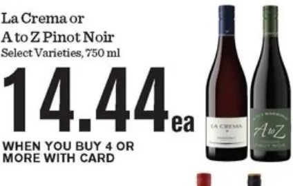 La Crema or A to Z Pinot Noir