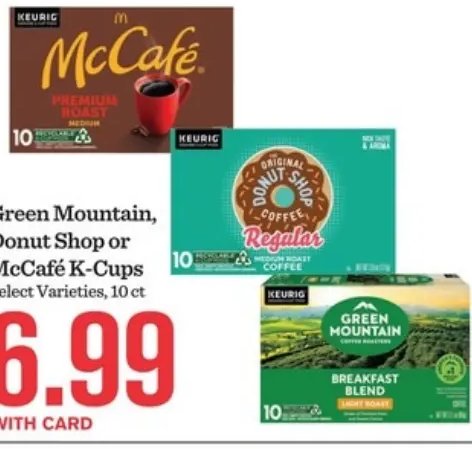 Green Mountain, Donut Shop or McCafé K-Cups