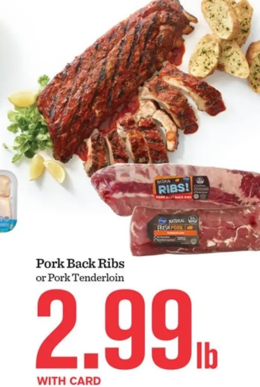 Pork Back Ribs or Pork Tenderloin