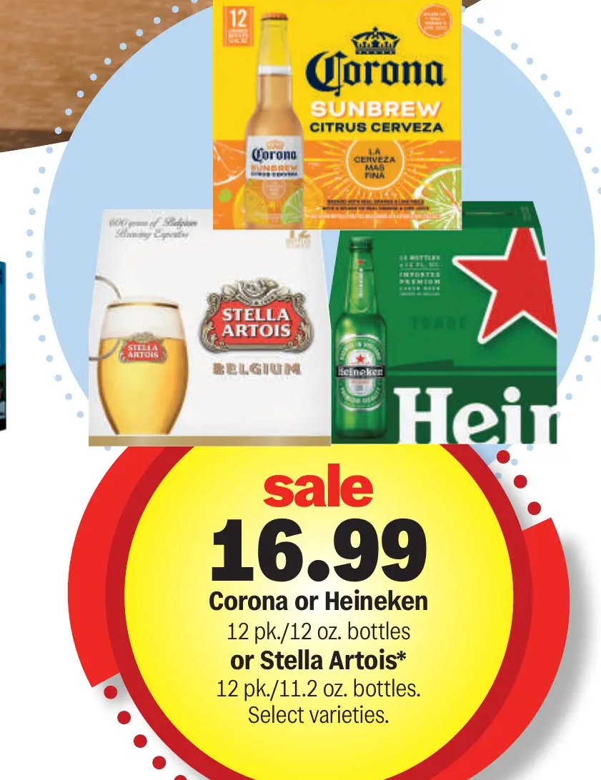 Corona or Heineken or Stella Artois