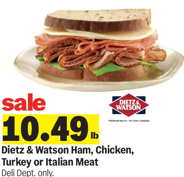 Dietz & Watson Ham, Chicken, Turkey or Italian Meat