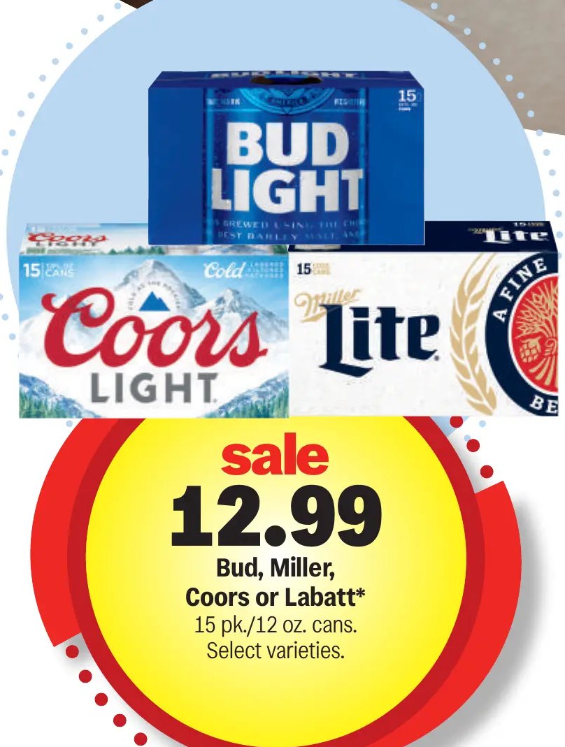 Bud, Miller, Coors or Labatt*
