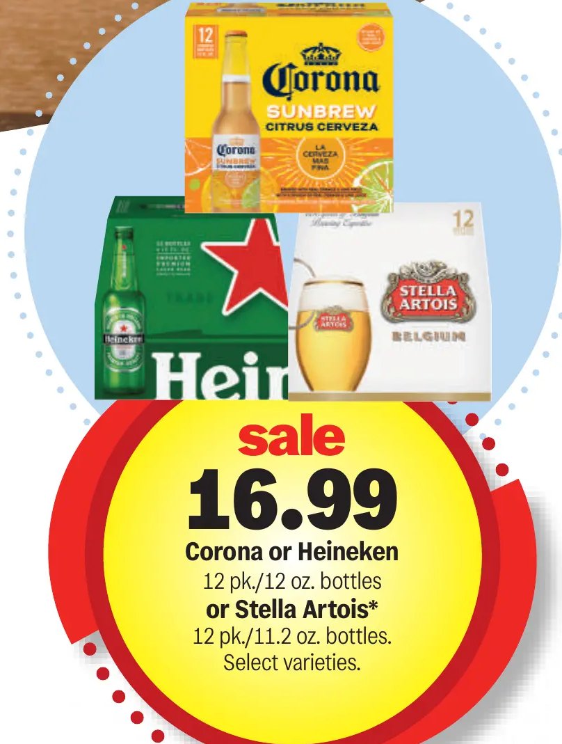 Corona or Heineken or Stella Artois*