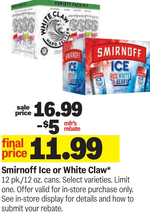Smirnoff Ice or White Claw*