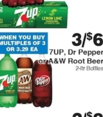 7UP, Dr Pepper or A&W Root Beer