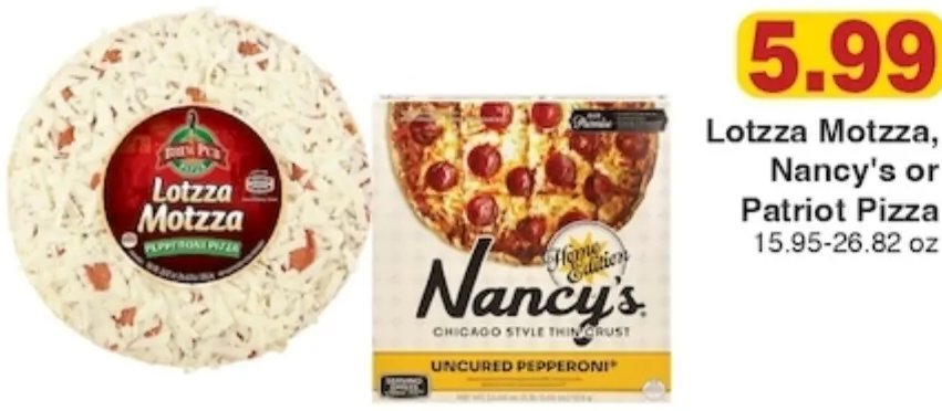Lotzza Motzza, Nancy's or Patriot Pizza