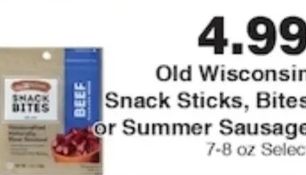 Old Wisconsin Snack Sticks, Bites or Summer Sausage